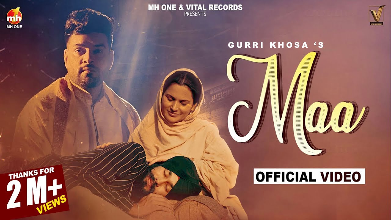 Maa (Official Video) Gurri Khosa| Raj Dhaliwal & Arsh Nagra | New Punjabi Song 2023 | Vital Records