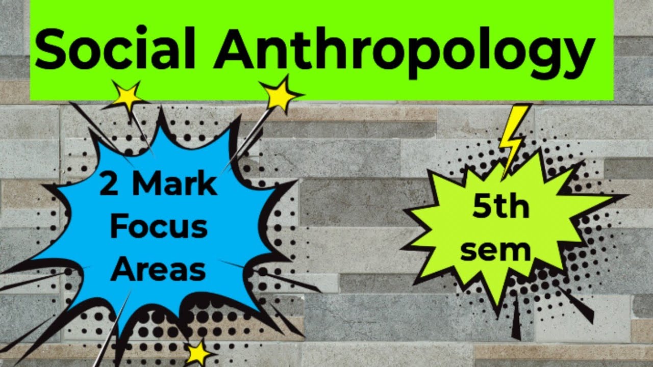 Social Anthropology 2 Mark important questions & answers/#easyguideinbasociology