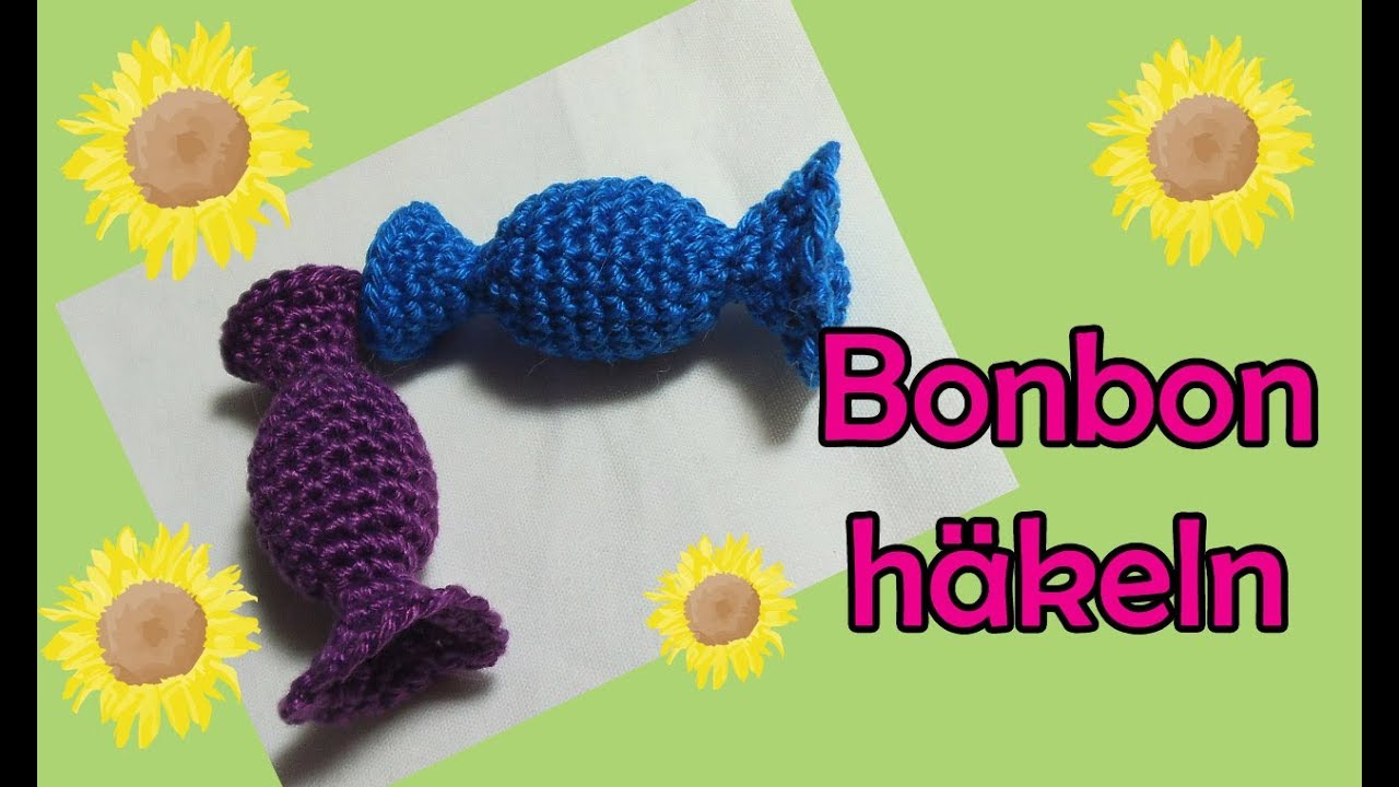 Bonbon häkeln - DIY Romy Fischer Häkelanleitung