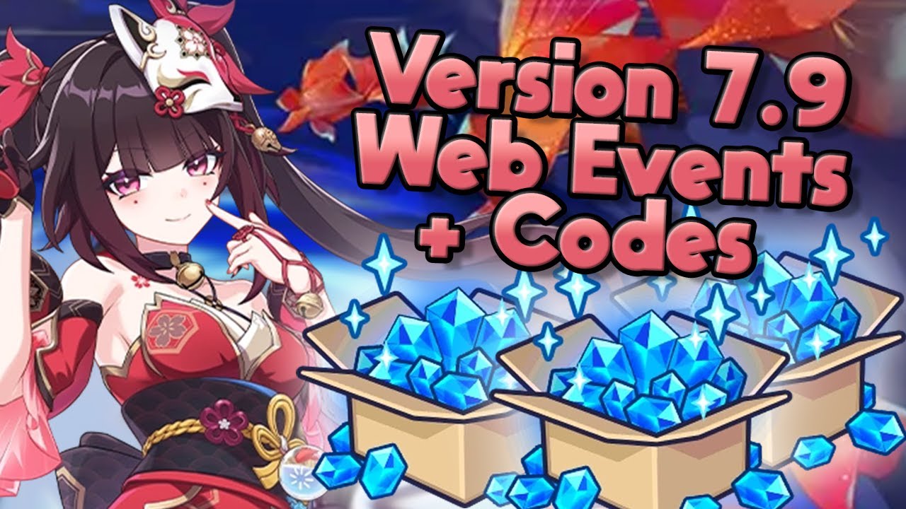 Don't miss OVER 6000 CRYSTALS! Honkai v7.9 Web Events & Redeem Codes!