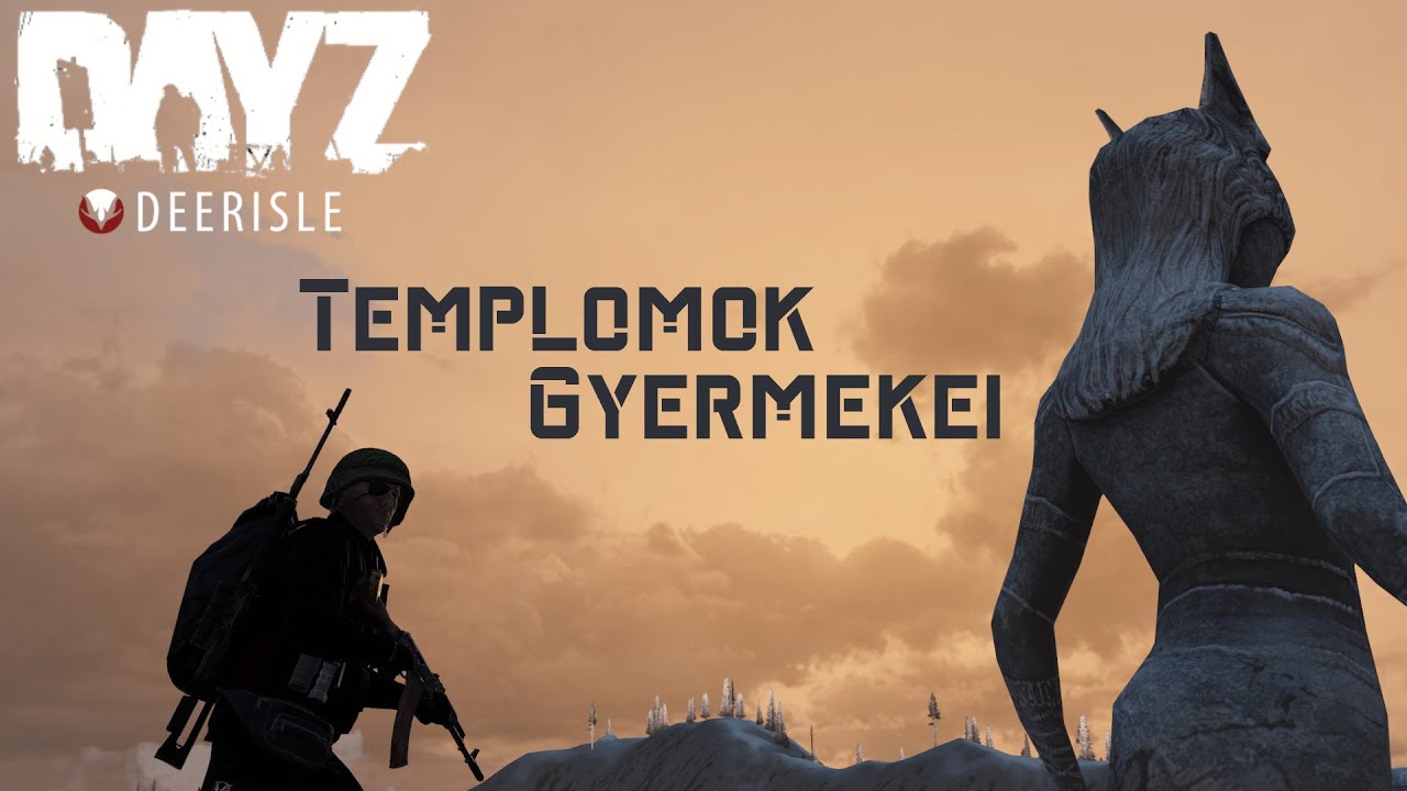 Dayz | Deer Isle - Templomok Gyermekei IX 1.rész💥LIVE