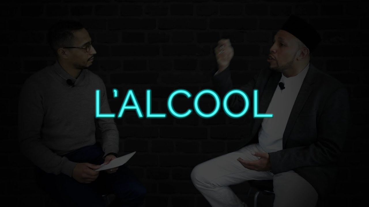 L'Alcool | Halal ou Haram