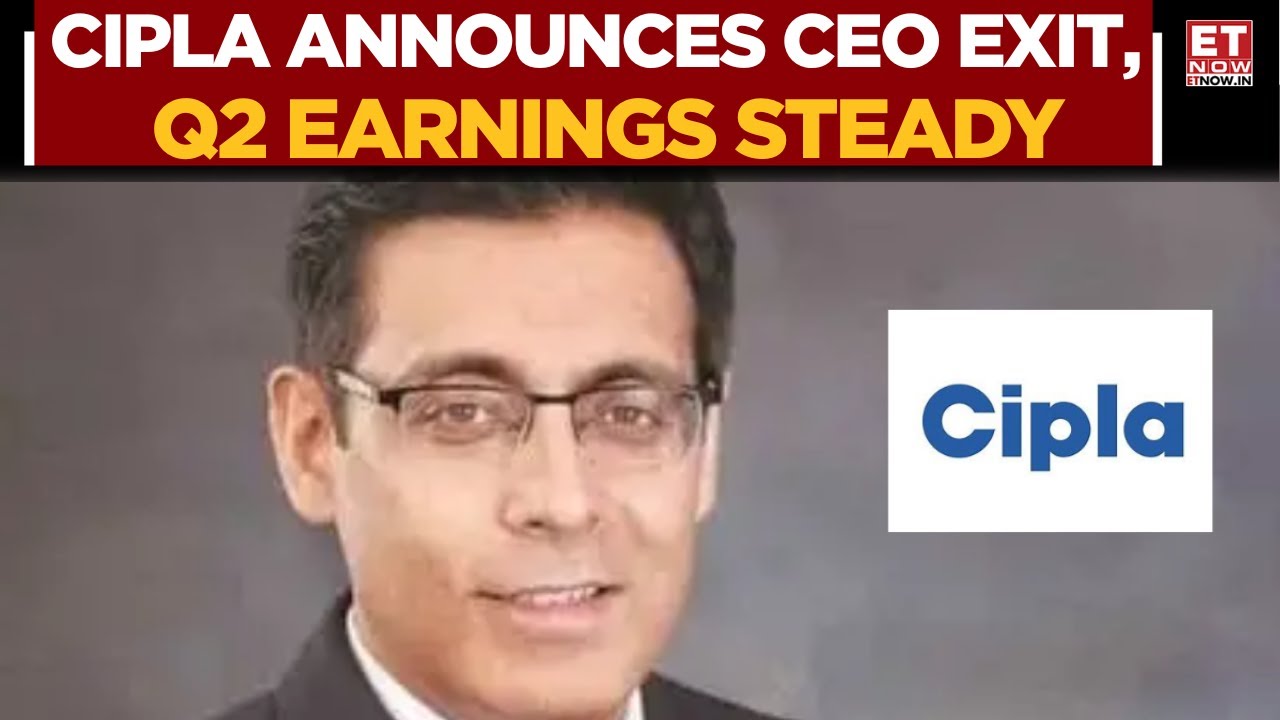 Cipla CEO Umang Vohra Resigns; In-Line Q2 Earnings; Who Will Be Next CEO? | Business News | ET Now