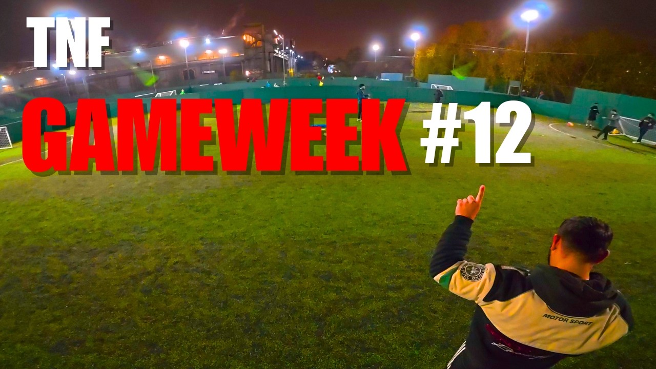TNF Season 13 - Gameweek #12 (29/01/2026)