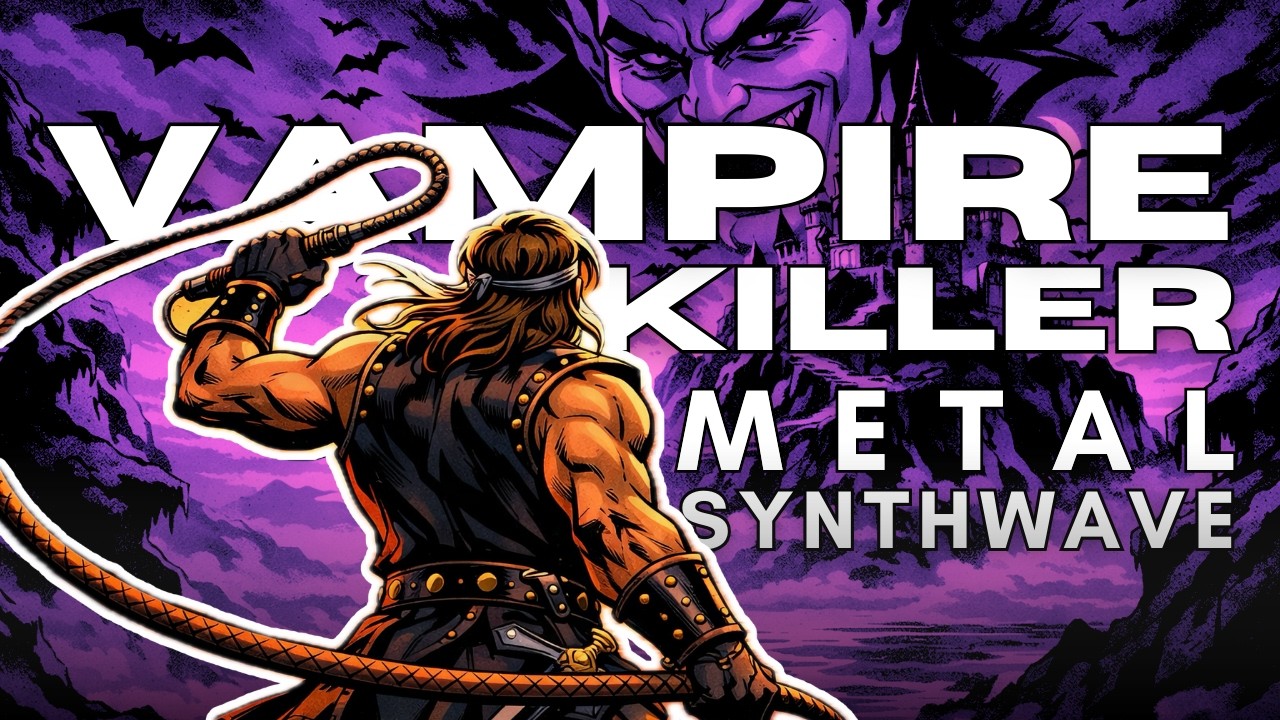 Castlevania - Vampire Killer (Metal Synthwave Remix) | NES Classic