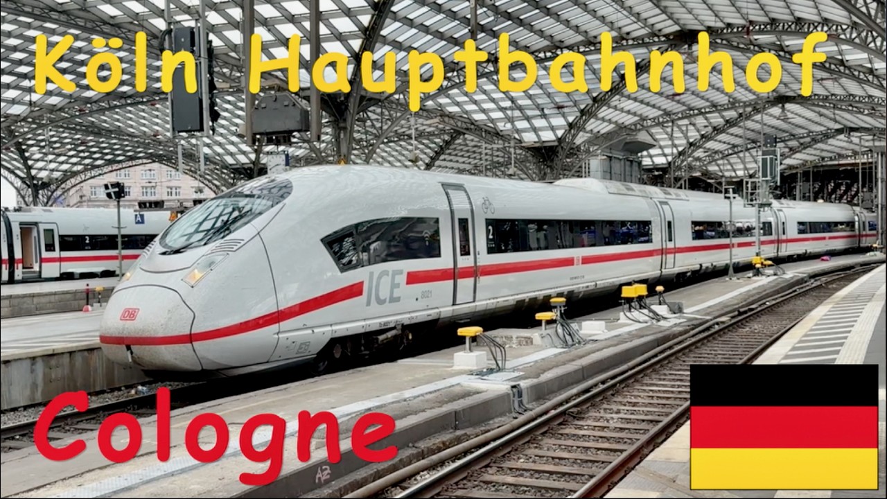 European Trains: Köln Hauptbahnhof / Cologne Main Station