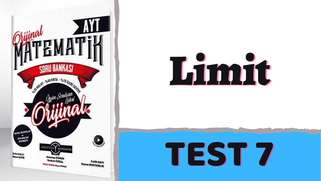 2021 Orijinal Yayını AYT Matematik Soru Bankası Çözümleri - Limit-Test7