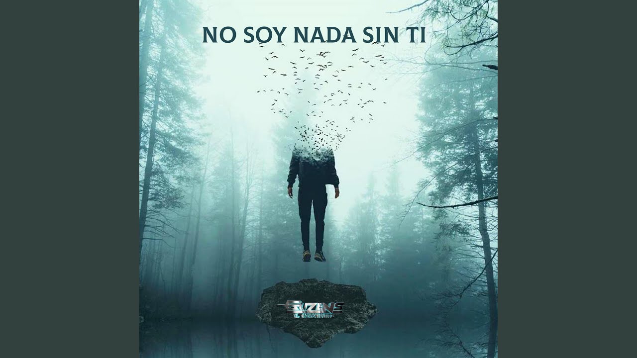 No soy nada sin ti