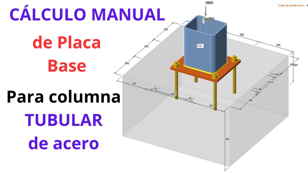 Cálculo MANUAL de una PLACA BASE para columna TUBULAR de ACERO