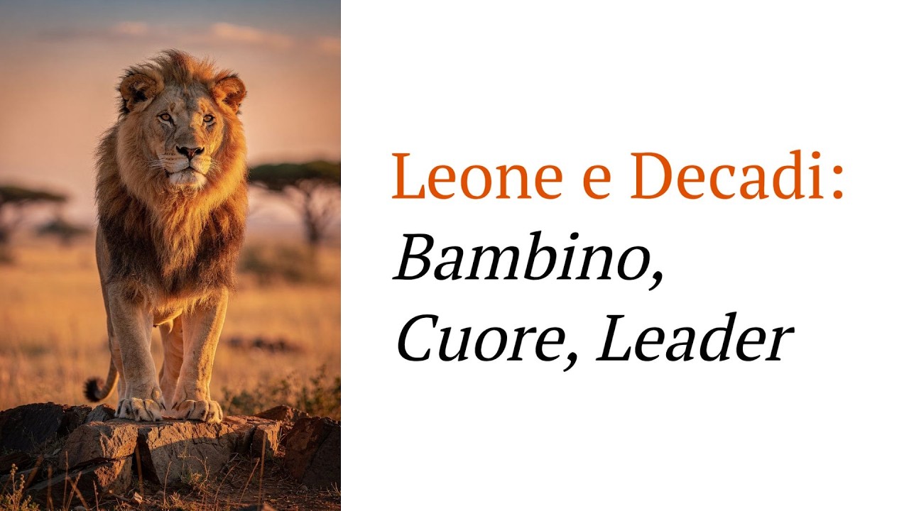 Leone nel Tema Natale:  Identità, Autostima, Cuore e le 3 Decadi Evolutive