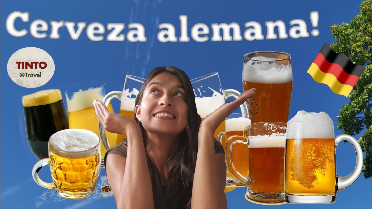 CERVEZA ALEMANA - &iexcl;Para todos los tipos y gustos!