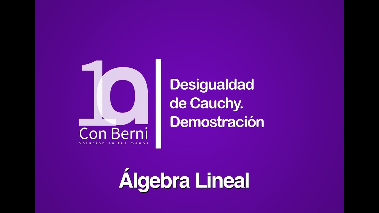 Desigualdad de Cauchy | Demostración