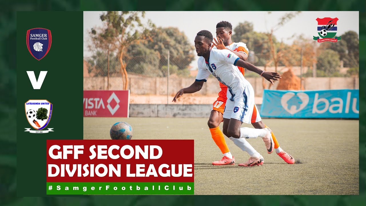 Samger FC Vs Latrikunda United● GFF Second Division League ● First Leg ● 24/2025 Season