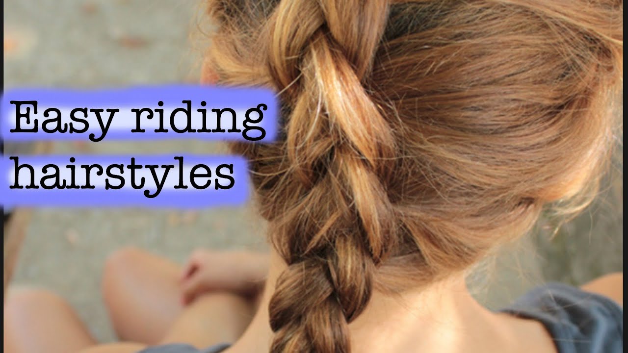 Easy & quick Riding hair styles