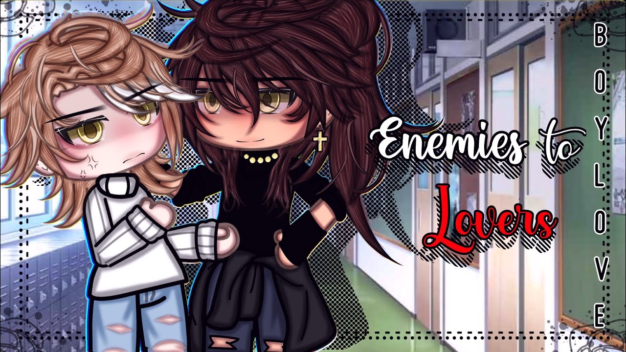 Enemies to Lovers || BL || Gay Love || Gacha Life || GLMM || Gacha  Life Mini Movie