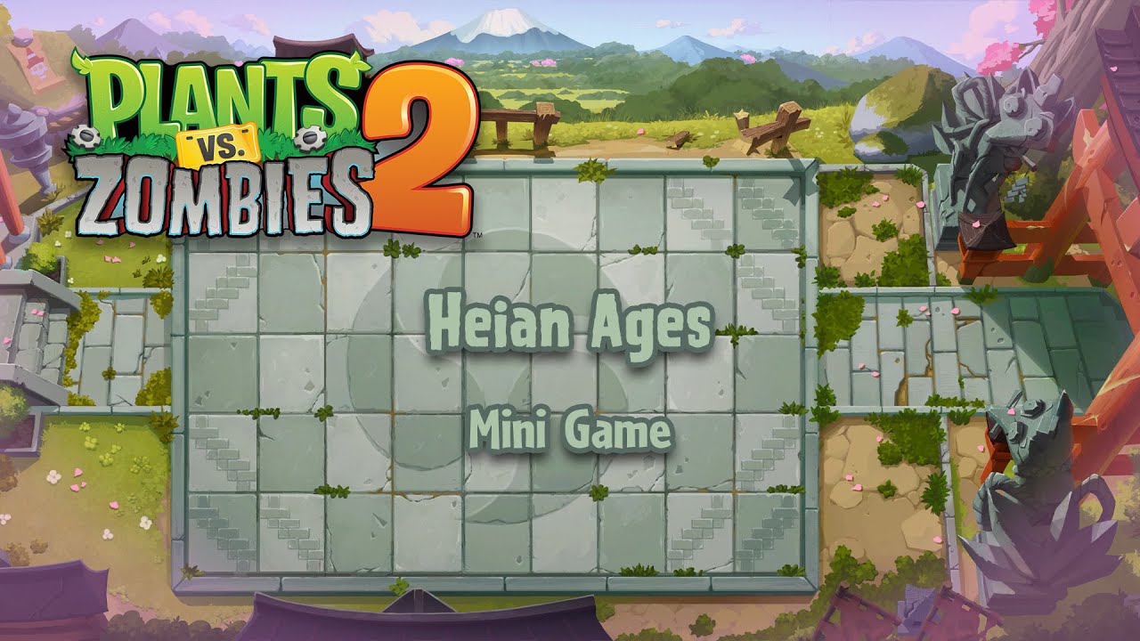 PvZ2 Fanmade Music - Heian Ages - Demonstration Mini Game