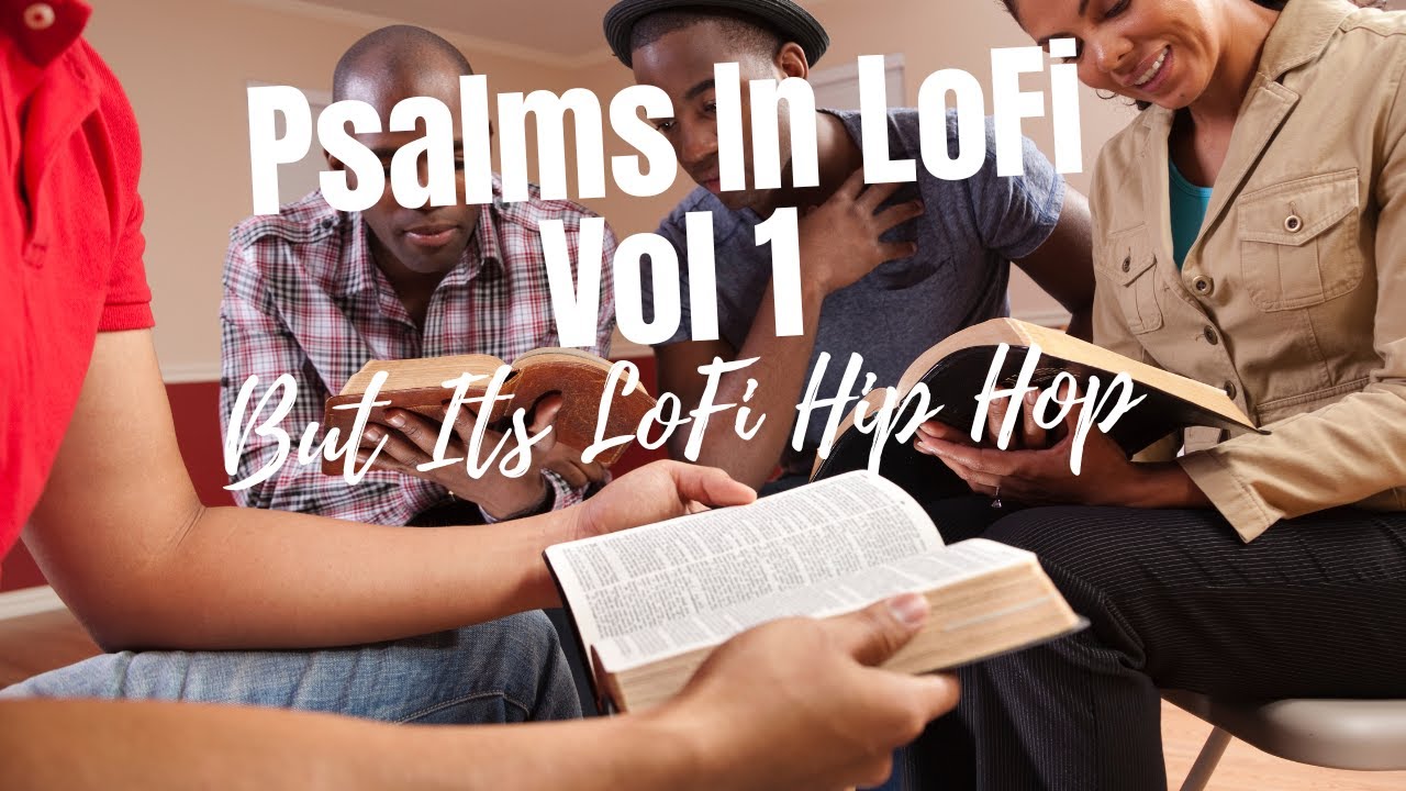 Psalms in LoFi Vol 1 - A Journey to Faith ✨Full Album and Beat Tape