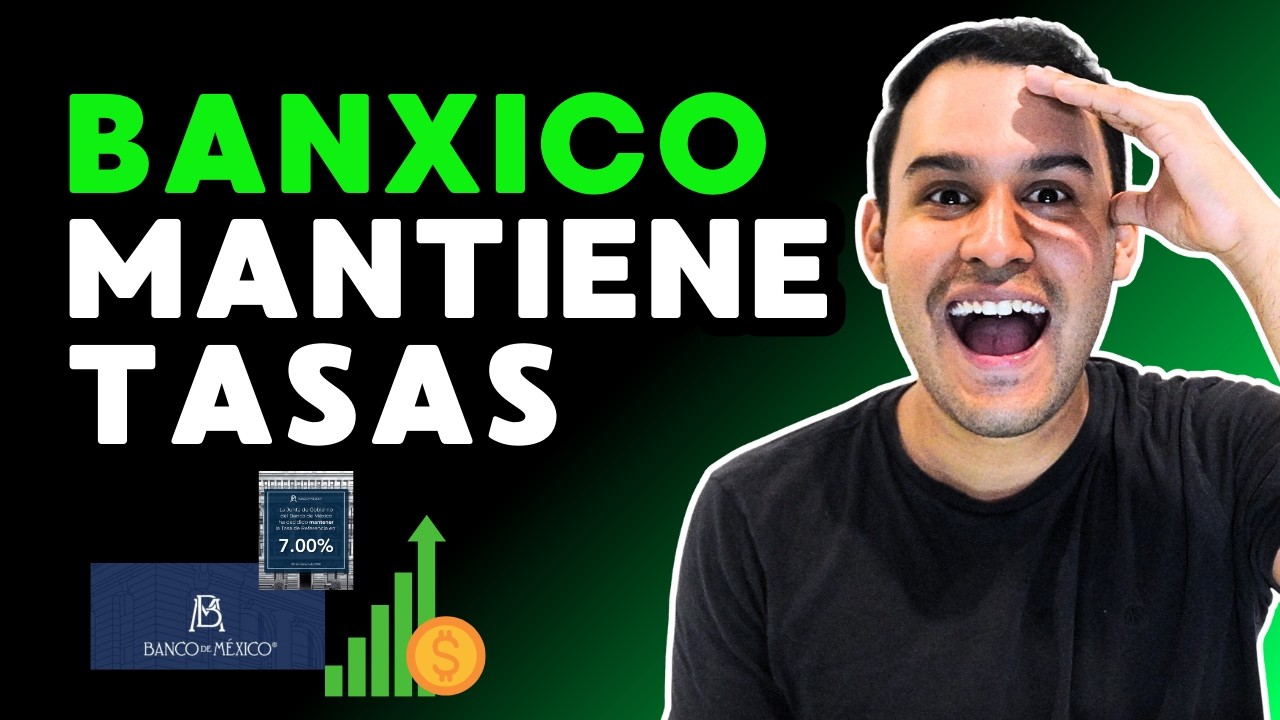 BUENAS NOTICIAS! BANXICO DECIDE MANTENER LA TASA DE REFERENCIA SIN CAMBIOS 🚀