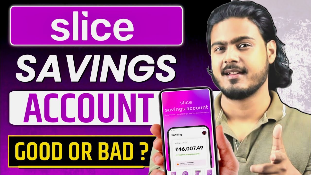 Slice Savings Account Good or Bad? | Daily Interest, Card & Offers Explained