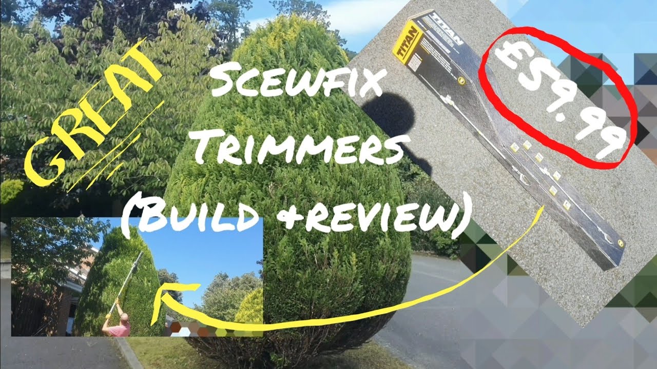 Screwfix Titan Hedge Trimmers (Build & Review)