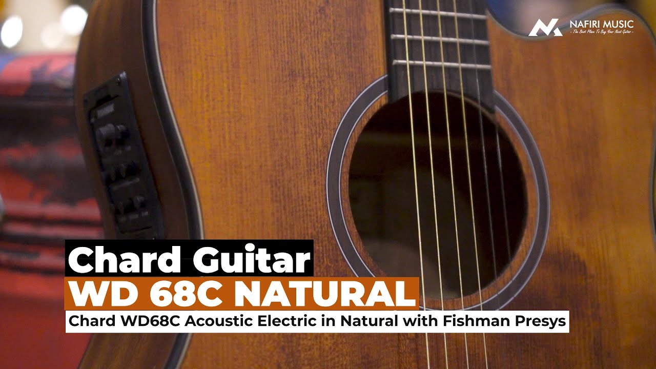 Chard Guitar WD68C in Natural with Fishman Presys Plus