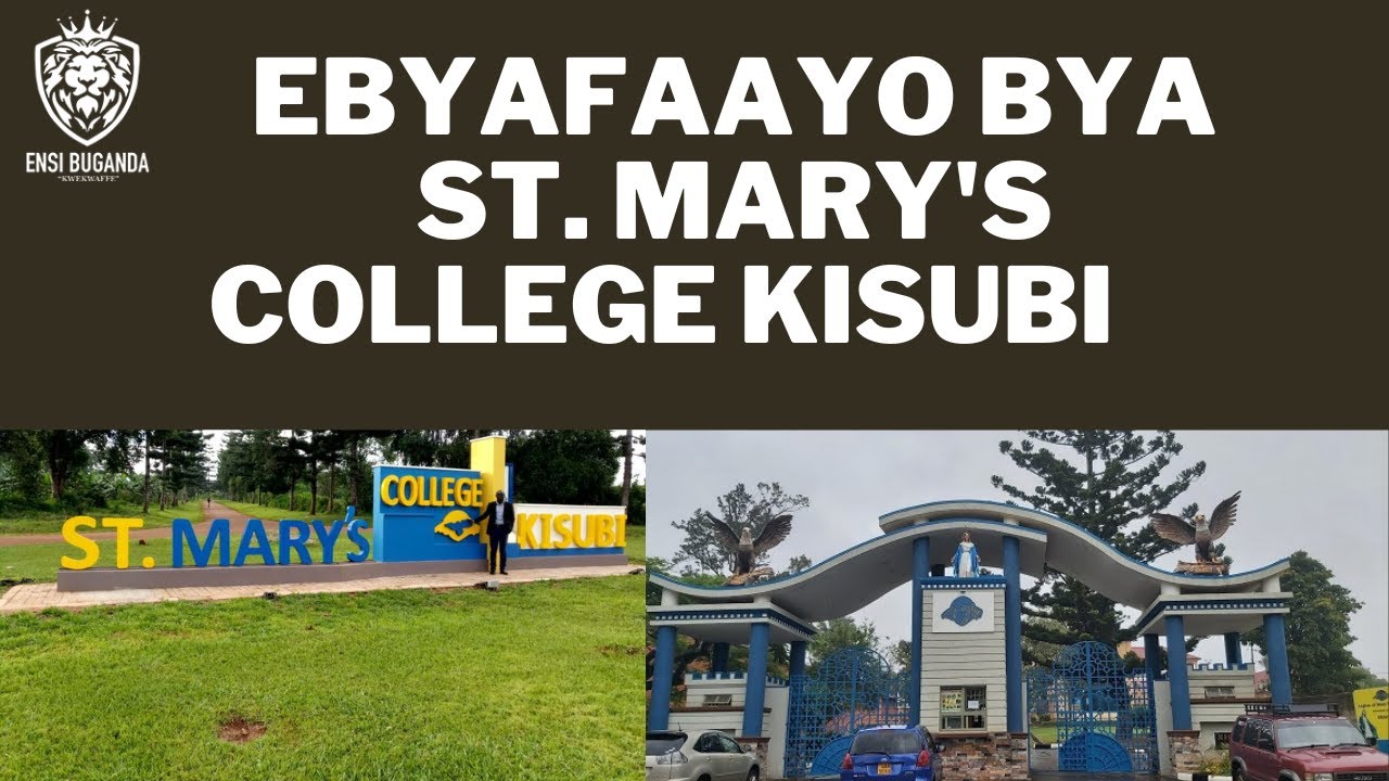 EBYAFAAYO BYA ST  MARY'S COLLEGE KISUBI - EBYAFAAYO BYA BUGANDA