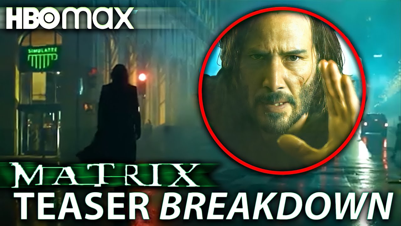 The Matrix 4 'RedPill' Trailer Breakdown | MATRIX EXPLAINED