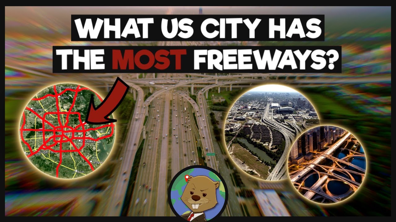 Which US City Has The Most Freeways?