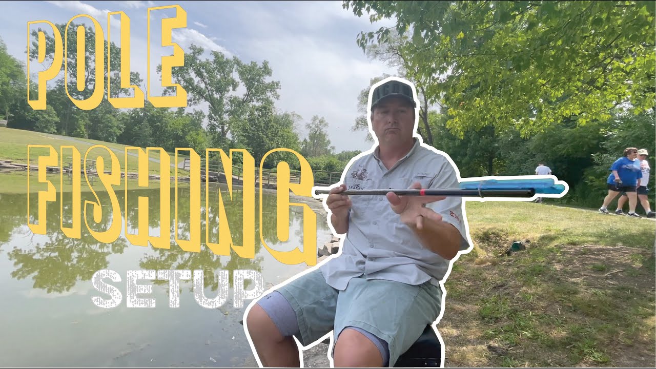 How to Setup a Fishing Pole