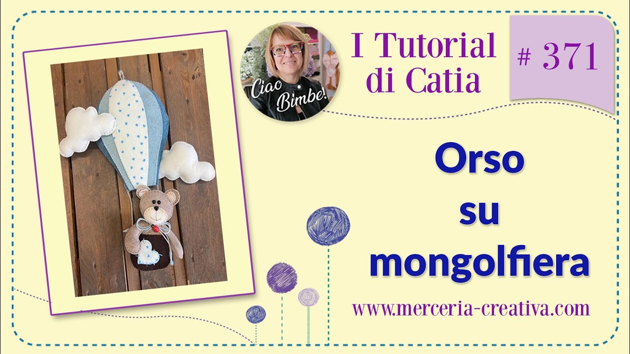 #371 ORSO SU MONGOLFIERA TUTORIAL FAI DA TE