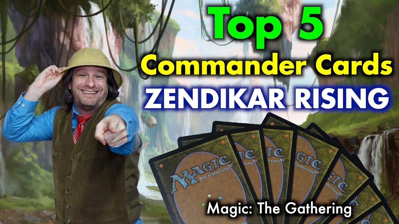 Top 5 Commander Cards from Zendikar Rising | A Magic: The Gathering Adventure!