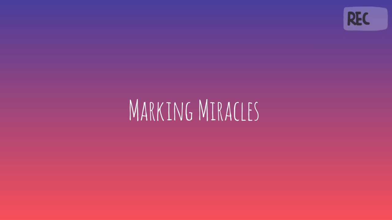 Marking Miracles- subtitulado