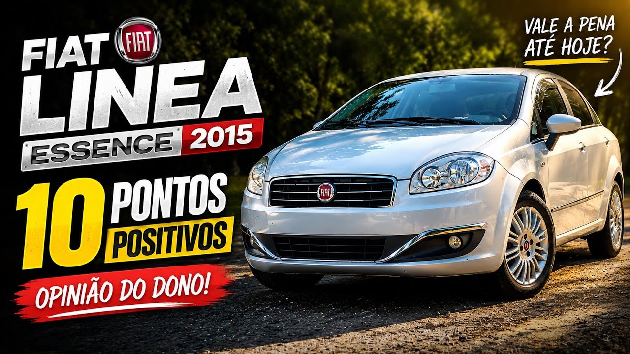 Opinião do dono! 10 Pontos positivos do Fiat Linea Essence 2015