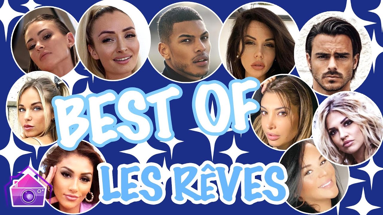 Alix, Sarah Fraisou, Beverly, Benji (LMAC), Tiffany, Marvin, Maddy Burciaga... : Best of - Les r&ecirc;ves