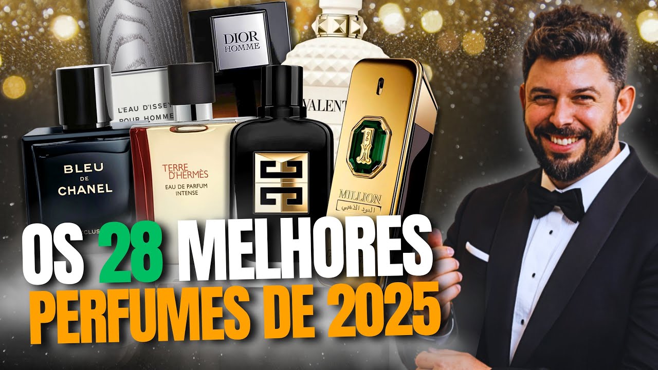 OS 28 MELHORES PERFUMES IMPORTADOS DE 2025 - SÓ A NATA DA PERFUMARIA MUNDIAL!   GUIA DE COMPRAS