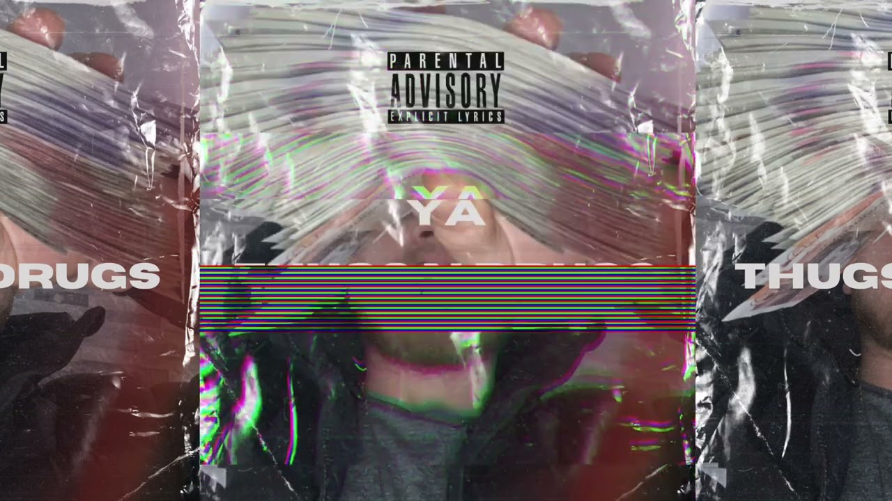YA - THUGS N DRUGS (AUDIO)