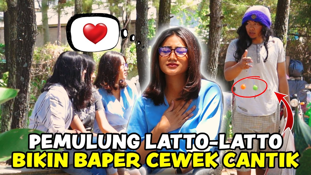 gembel Latto-latto bikin luluh si kaka cantik