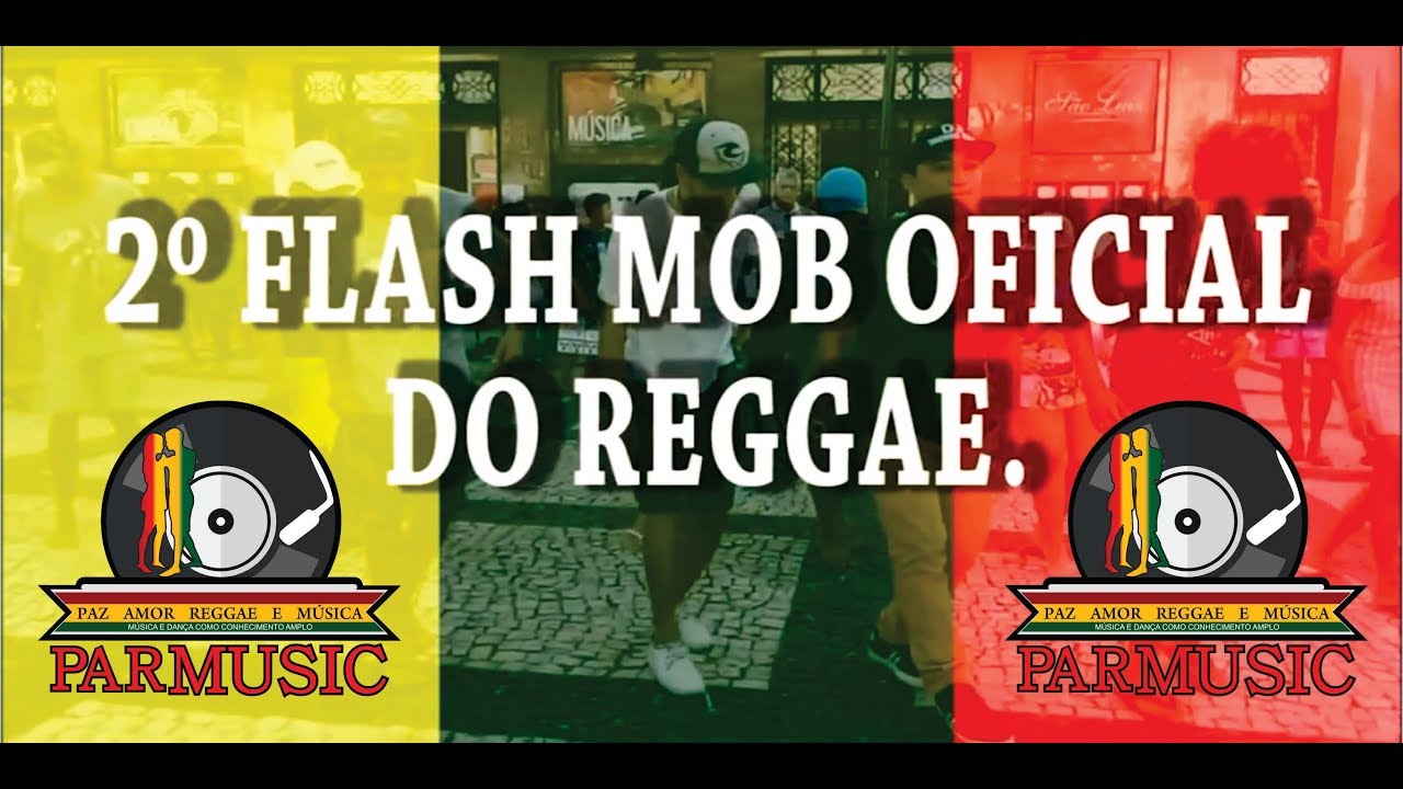 2º Flash Mob Oficial do Reggae – Fortaleza CE | PAR MUSIC©