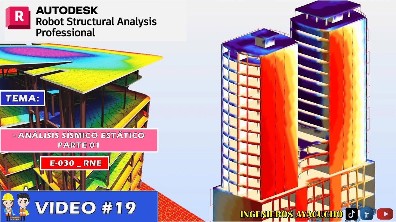 CURSO ROBOT STRUCTURAL 2025 - SESIÓN 19 - ANÁLISIS SÍSMICO ESTÁTICO PARTE 01