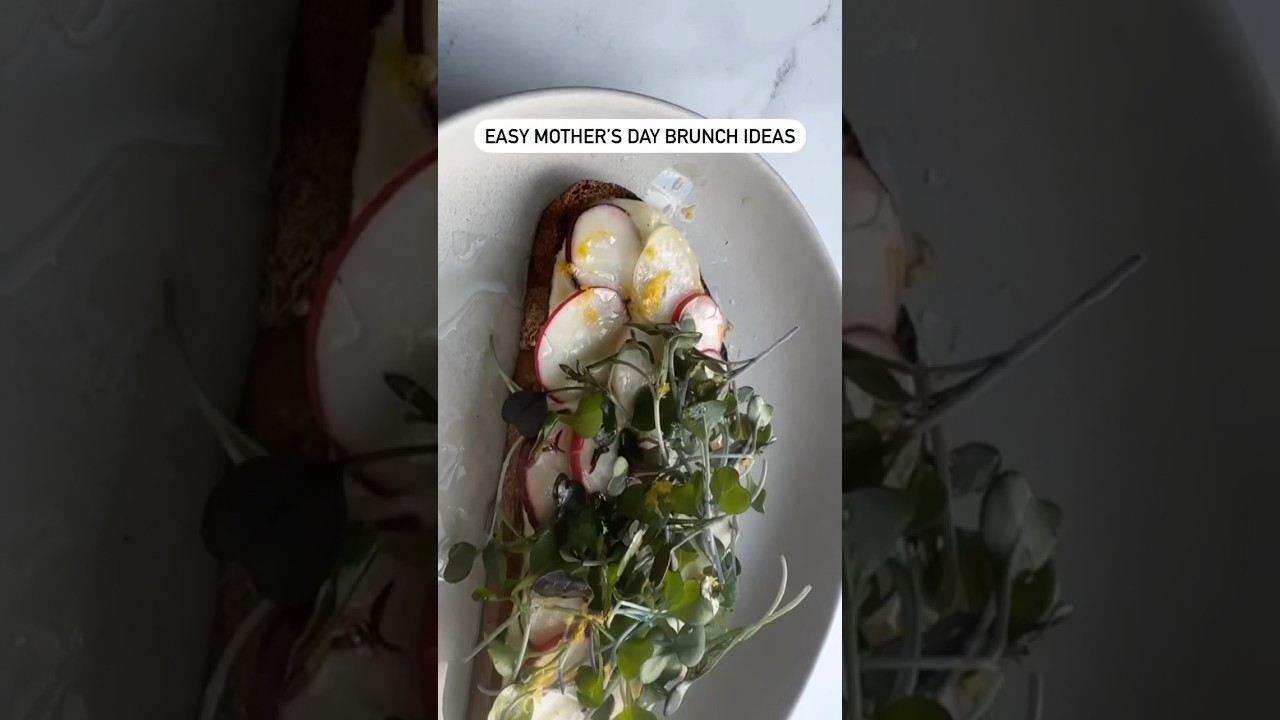 Easy Mother&rsquo;s Day Brunch Ideas | #shorts #mothersday #brunchideas #easyrecipes #brunchtime #delish