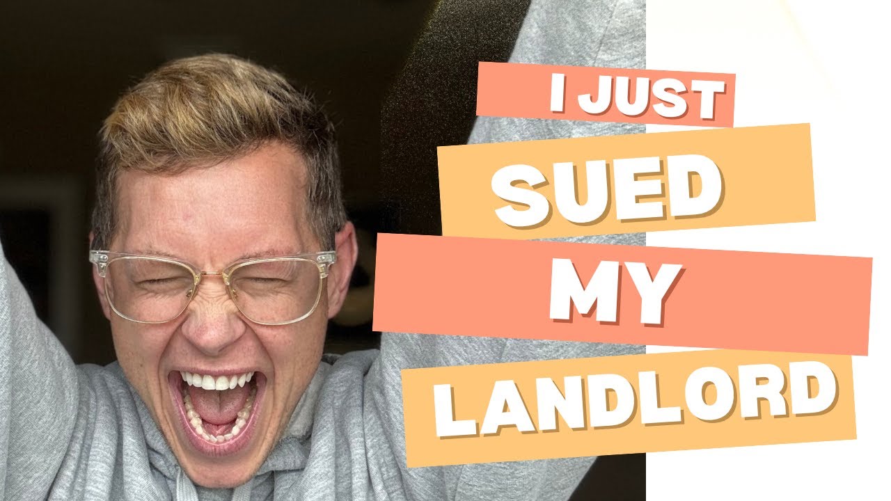 New Experiences - Suing My Landlord In Court