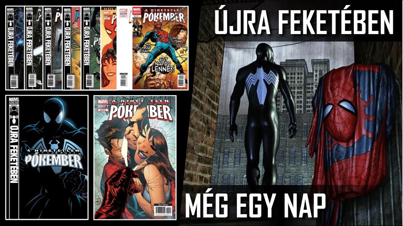Pókember: Újra feketében + Még egy nap - Marvel - Kingpin Képregény Kritika