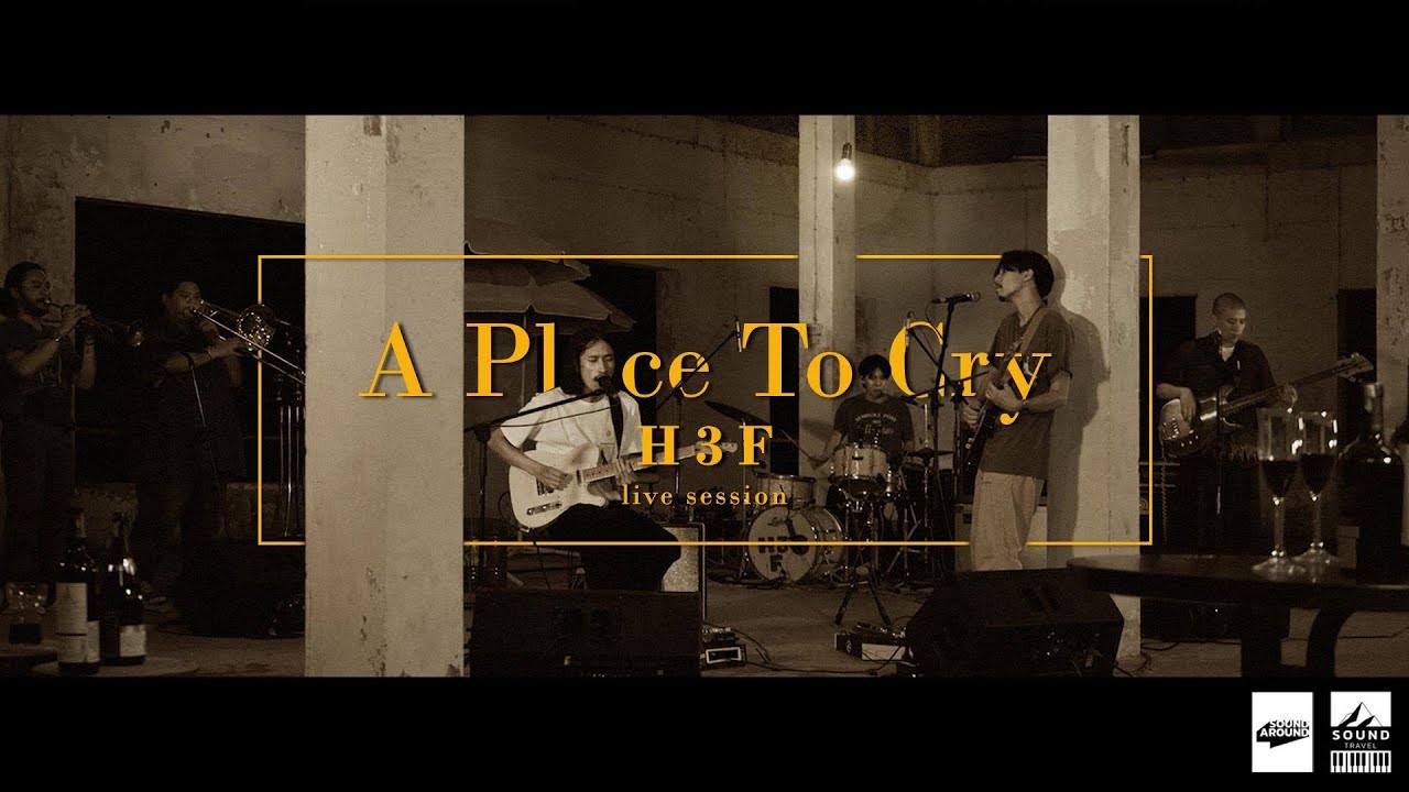 H 3 F - A Place To Cry ( Live at Sound Travel )