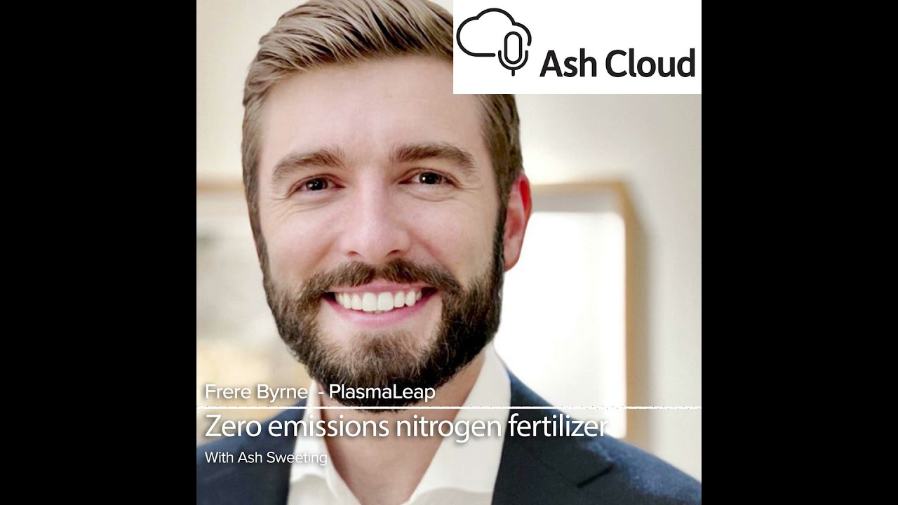 Low cost, locally produced zero emissions nitrogen fertilizer with Frere Byrne PlasmaLeap Technol...