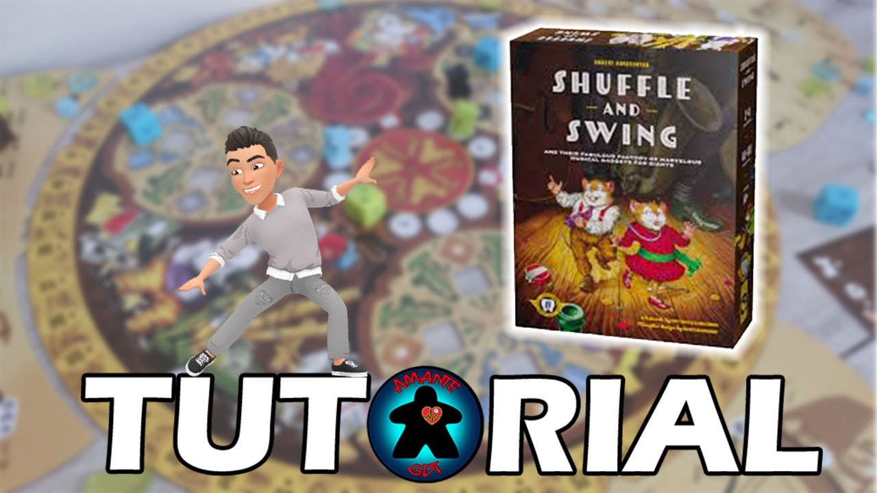 Shuffle and Swing - Tutorial - gioco da tavolo