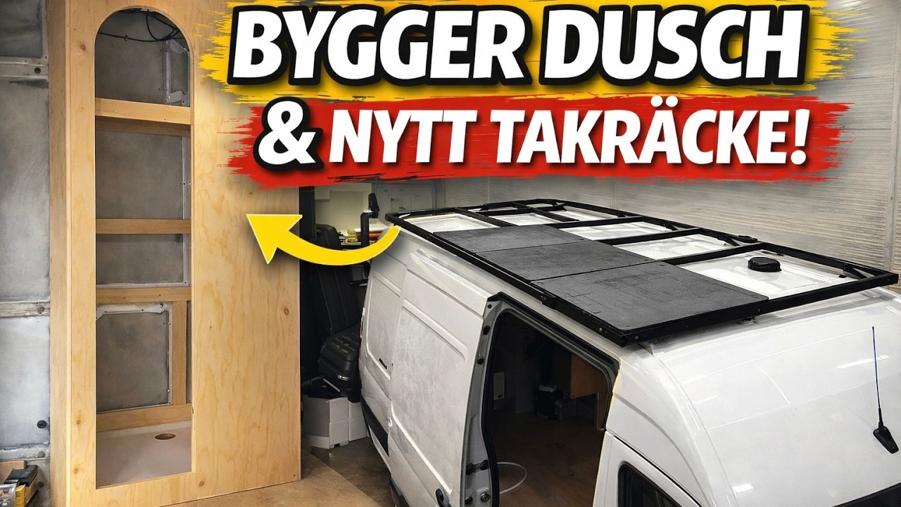 Vi bygger en RIKTIG dusch i vanen!? + Nytt takräcke och dieselvärmare