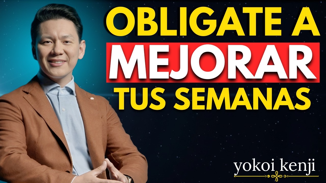 OBLÍGATE a Ser MÁS PRODUCTIVO cada Semana | Yokoi Kenji