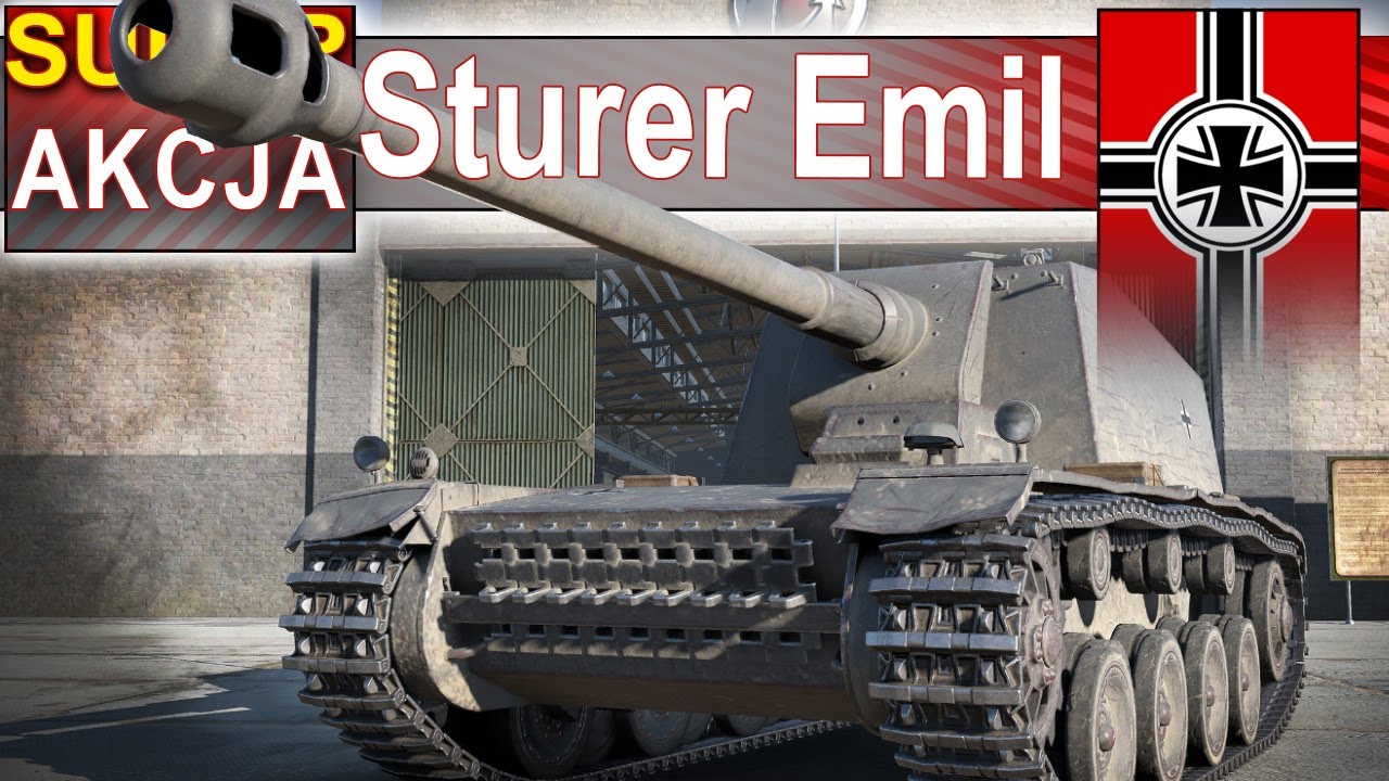 Sturer Emil - lepiej nim nie graj... World of Tanks