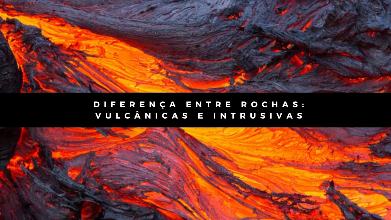 Qual a Diferença Entre Rochas Vulcânicas e Intrusivas? - Rochas Ígneas