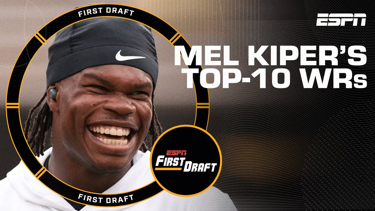 Mel Kiper, Field Yates' TOP-10 WIDE RECEIVERS of 2025 NFL Draft! 😤 | First Draft 🏈